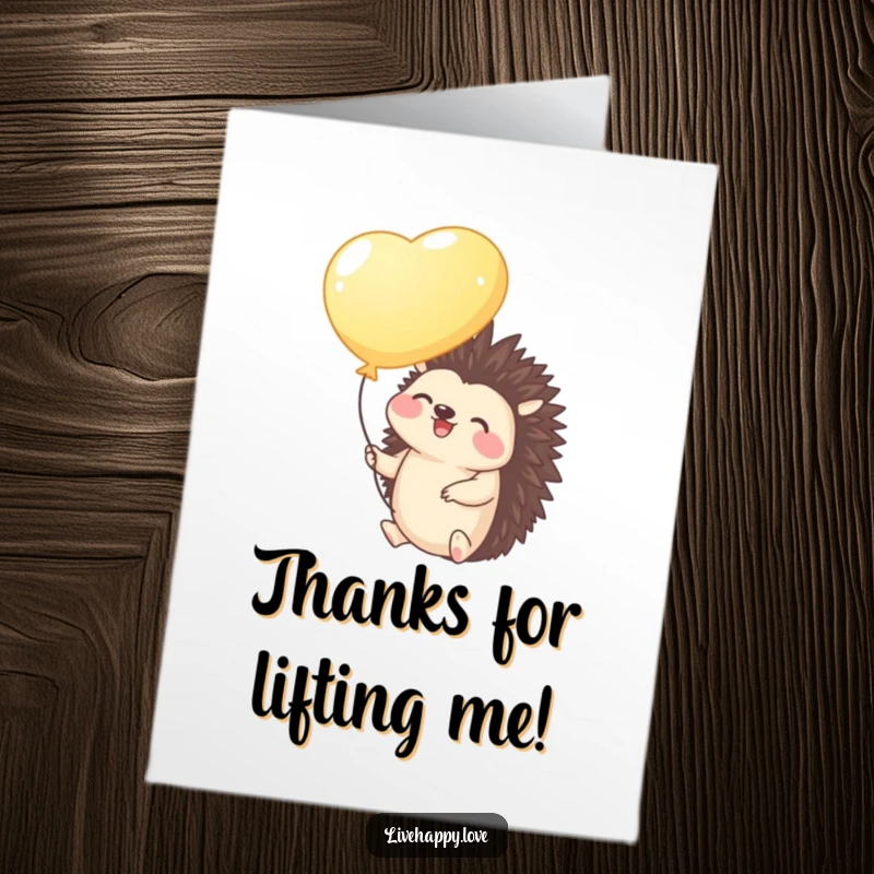 Funny Free Printable Thank You Card: Giggling hedgehog holding a bright balloon, floating gently upwards, conveying thanks.